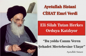  Ayetullah Sistani’den Cihat Çağrısı